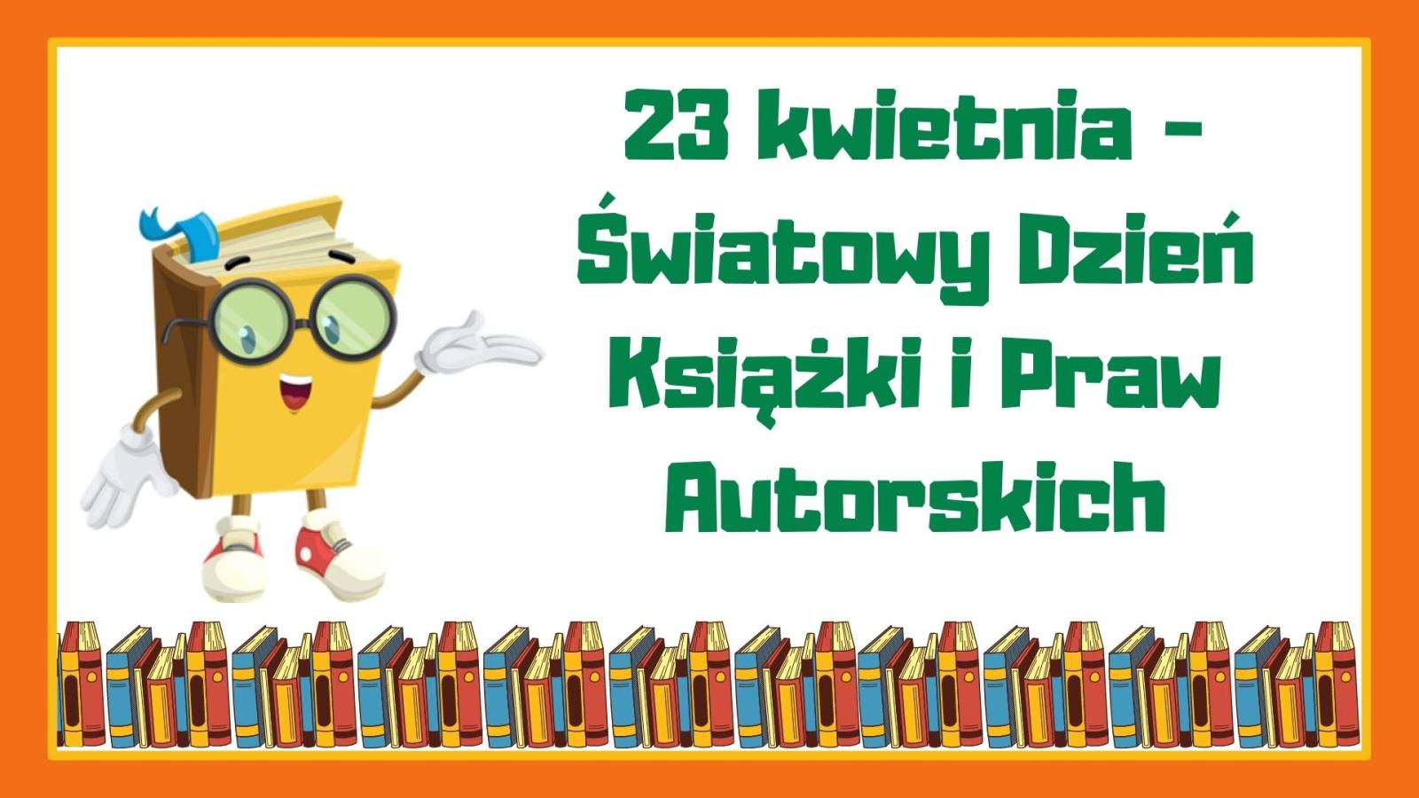 Światowy Dzień Książki i Praw Autorskich