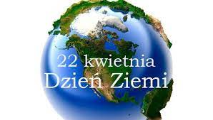 Światowy Dzień Ziemi
